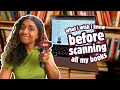 what NOT to do when using a barcode scanner on your ENTIRE book collection