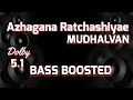 Download Lagu Azhagana Ratchashiyae |Mudhalvan |BASS BOOSTED |5.1