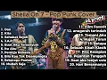 SHEILA ON 7 TAPI VERSI POP PUNK?! 🔥 FULL ALBUM COVER 2025