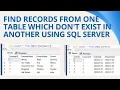 41 How to find records which are not in another table in sql