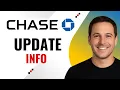 How to Change Account Address Personal Info at Chase - Step by Step