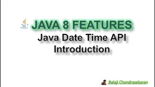 Java Date Time API Introduction Tutorial - Java 8 features