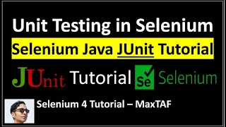 Selenium Java JUnit Tutorial Unit Testing in Selenium Unit Testing using Selenium JUnit - Java