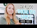OVER 200 UNIQUE BABY BOY NAMES EPIC RAPID FIRE