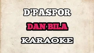 Download (KARAOKE) D'Paspor - Dan Bila | HQ Audio MP3