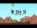 Walker Hayes - 5 to 9 (Lyrics)