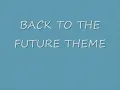 The Back to the Future Theme Tune