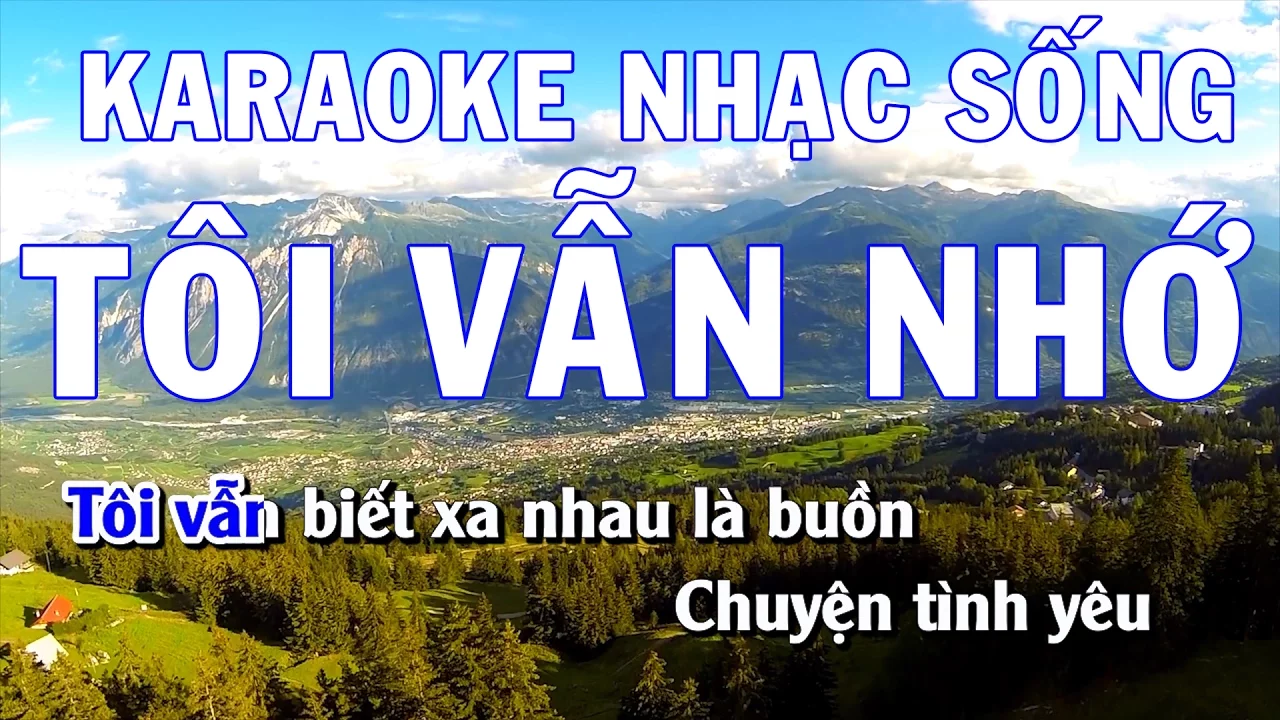 Tuyệt Phẩm Karaoke Nhạc Sống - Tôi Vẫn Nhớ - Beat chất lượng cao