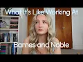 What It s Like Working At Barnes and Noble as a current employee