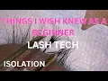 Things I Wish I Knew As A Beginner Lash Tech Part 1 Lash Tech Series