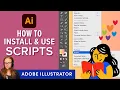 How to Install and Use Scripts in Adobe Illustrator SO Easy