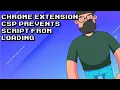 Fixing Chrome Extension Error Content Security Policy CSP Issue - No Recent Changes