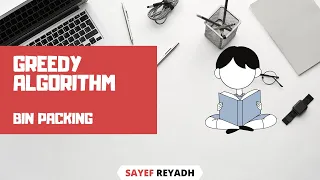 Greedy Algorithm - Bin Packing