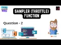 Sampler Function JavaScript Interview Question - 2