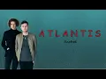 Download Lagu Seafret - Atlantis (Lirik Terjemahan)