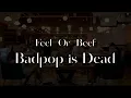 舐達麻/Feel or beef badpop is dead/Piano Cover