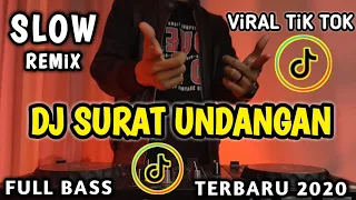 dj surat undangan full bass poppy mercury remix slow viral tik tok 2020