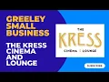 Historic Movie Theater in Greeley - The Kress Cinema and Lounge