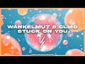 Download Lagu Wankelmut \u0026 CLMD - Stuck On You