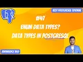 Data Types in PostgreSQL ENUM Enumerated Data Types PostgreSQL Full Playlist
