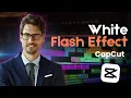 How to Add White Flash Effect in CapCut PC Updated 2026 Step-by-Step Beginner Guide