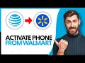 How to Activate an AT T Prepaid Phone from Walmart - Step By Step