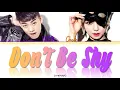 ChoA & IRON - Don't Be Shy (HAN | ROM | ENG Lyrics)