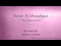 Download Lagu Surah Al Munafiqun The Hypocrites   063   Abdullah Ali Jabir   Quran Audio