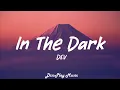 Download Lagu DEV - In The Dark (lyrics)