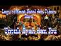 Lagu selamat Natal dan Tahun Baru untuk Ayah dan Ibu