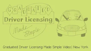 Graduated Driver Licensing Made Simple New York