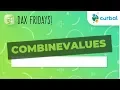 DAX Fridays COMBINEVALUES