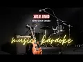 Download Lagu Kepak Sayap Garuda - XREAL BAND | Karaoke Version | FlyMusica90