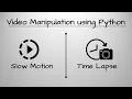 Slow Motion Time Lapse Using Python OpenCV Project PyPower Projects