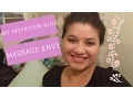 MY INTERVIEW WITH MASSAGE ENVY PART 1