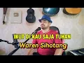Download Lagu Ikut diKau saja Tuhan - Lagu Rohani Pujian (Waren Sihotang)