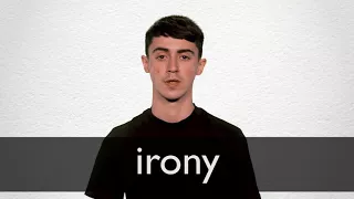 How To Pronounce IRONY In British English 