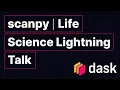 scanpy Life Science Lightning Talk Isaac Virshup Dask Summit 2021