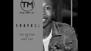 tee motion abafazi feat lady lee 