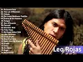 Lagu The Best Of Leo Rojas | Leo Rojas Greatest Hits Full Album
