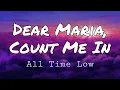Download Lagu All Time Low - Dear Maria, Count Me In (Lyrics)