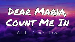 All Time Low Dear Maria Count Me In Lyrics 