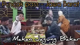 Download Makan Jagung Bakar Di Puncak Pass Bogor Jawa Barat MP3