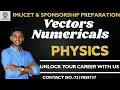 Imucet 2026 physics vectors numericals explained