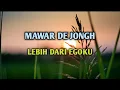 Download Lagu Lirik lagu• Mawar De Jongh - Lebih dari Egoku