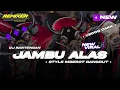 Lagu DJ BANTENGAN JAMBU ALAS || STYLE MBEROT DANGDUT || REMIXER AMBURADUL