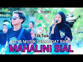 Download Lagu MAHALINI SIAL SEMANGAT BARU AZYA MUSIK VOCAL INDRI LIVE GANTI