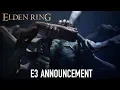 ELDEN RING - E3 Announcement Trailer