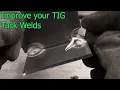 TIG Welding Aluminum - Tack Welds Made a LOT easier