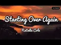 Starting Over Again | By Natalie Cole | Lyrics Video - KeiRGee
